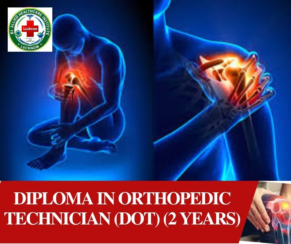 Diploma in Orthopedic Technician (DOT)
